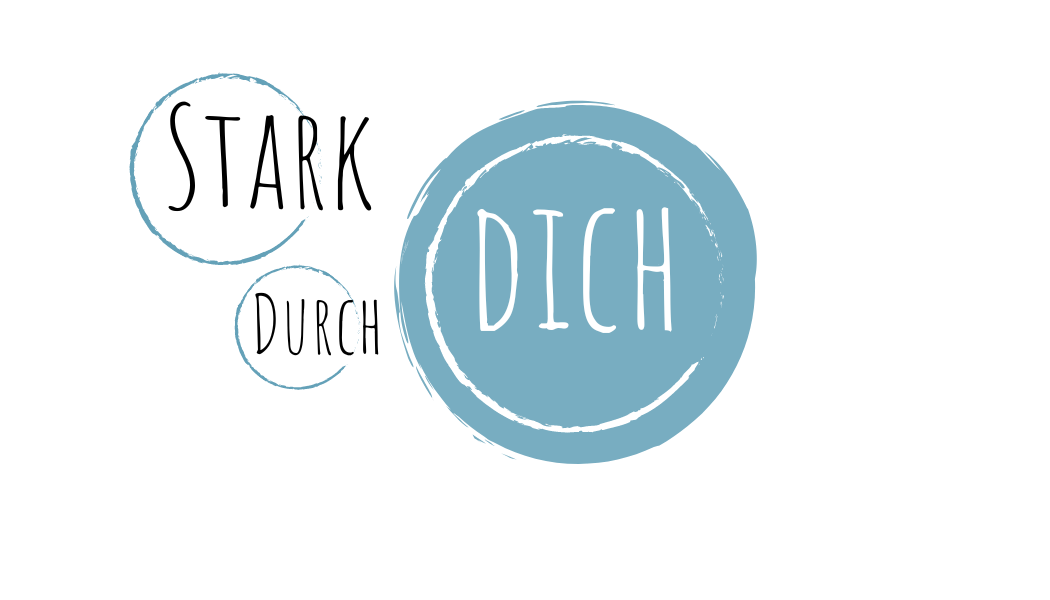 Stark durch DICH